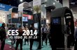 CES Tech 2014: Opportunities & Challenges
