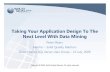 SQL Server Data Mining - Taking your Application Design to the Next Level
