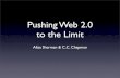 Pushing the Limits of Web 2.0