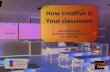 How creative is your classroom?