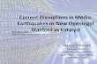 Current Disruptions in Media: Earthquakes or New Openings? Stanford as Catalyst