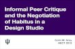 Informal peer critique and the negotiation of habitus in a design studio (AECT Version)
