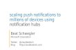 Scaling push notifications to millions of devices using notification hubs