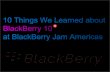 10 Things We Learned About BlackBerry 10 at BlackBerry Jam Americas
