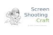 Screen Shooting Craft