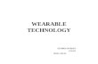 All about WEARABLE TECHNOLOGY...By..GEORGE KURIAN POTTACKAL