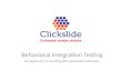 Behavioral Integration Testing by Clickslide