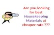 Are you looking for best housekeeping materials