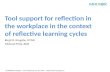 Tool support for reflection in the workplace in the context of reflective learning cycles