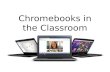 Chromebooks in the Classroom RCAC13