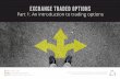 Exchange Traded Options: An Introduction to Trading Options on the ASX