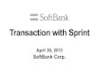 Soft bank transaction with sprint presentation