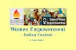 Women empowerment *Indian Context*