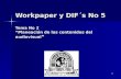 1 Workpaper y DIF´s No 5 Tema No 2 Planeación de los contenidos del audiovisual Workpaper y DIF´s No 5 Tema No 2 Planeación de los contenidos del audiovisual.