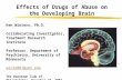 Effects of Drugs on the Brain