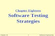 Chapter Eighteen Software Testing Strategies
