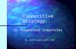 Competitive Strategy In Fragmented Industries