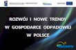 Ii   3 trends and development in waste management in pl e palczewski ekomazury