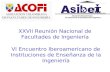 XXVII Reunión Nacional de Facultades de Ingeniería VI Encuentro Iberoamericano de Instituciones de Enseñanza de la Ingeniería.