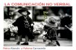 LA COMUNICACIÓN NO VERBAL Petra Alarcón y Paloma Carracedo.