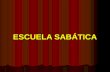 ESCUELA SABÁTICA. Director de Escuela Sabática Descripción: Administra la Escuela Sabática llevando a cabo las metas y objetivos establecidos por la Junta.