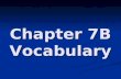 Chapter 7B Vocabulary. El novio (boyfriend) La novia (girlfriend)