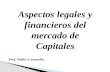 Prof. Pablo A. Iannello Aspectos legales y financieros del mercado de Capitales.