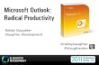 Microsoft Outlook - Radical Productivity