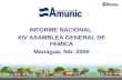 INFORME NACIONAL XIV ASAMBLEA GENERAL DE FEMICA Managua, feb. 2005.