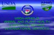 USDA-APHIS-IS ANIMAL AND PLANT HEALTH INSPECTION SERVICE INTERNATIONAL SERVICES.