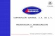 CORPORACIÓN DURANGO, S.A. DE C.V. 2005 El mayor productor de papel en México … PRESENTACION A INVERSIONISTAS.