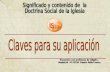 Iniciación a la Doctrina Social de la Iglesia Instituto Social León XIII COMPENDIO DE DSI, 86: La doctrina social se presenta como una «cantera» siempre.