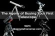 The Agony of Buying Your First Telescope Sorin SoggyAstronomer.com.