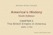 Americas History Sixth Edition CHAPTER 3 The British Empire in America 1660–1750 Copyright © 2008 by Bedford/St. Martins Henretta Brody Dumenil.