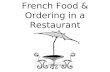 French Food & Ordering in a Restaurant. Common Food Un Hamburger Les Frites Hamburger French Fries.