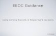 EEOC Guidance Using Criminal Records in Employment Decisions.