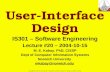 1 Copyright © 2004 Ian Sommerville. NU-specific content © 2004 M. E. Kabay. All rights reserved. User-Interface Design IS301 – Software Engineering Lecture.