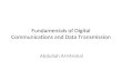 Fundamentals of Digital Communications and Data Transmission Abdullah Al-Meshal.
