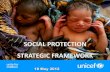 1 Social Protection Strong presence on the ground - UNICEF is engaged in more than 124 social protection interventions in 93 countries Leaders in child-sensitive.