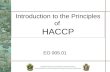 Introduction to the Principles of HACCP EO 005.01.