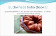 Buckwheat boba (babka) Buckwheat boba is the dzūkai (the inhabitants of south- east Lithuania) ritual pastry.
