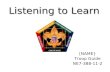 Listening to Learn [NAME} Troop Guide NE7-388-11-2.