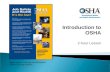 Introduction to OSHA 2-hour Lesson Directorate of Training and Education OSHA Training Institute.