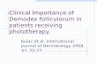 Clinical Importance of Demodex folliculorum in patients receiving phototherapy. Kulac et al, International Journal of Dermatology 2008, 47, 72-77.