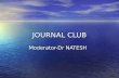 JOURNAL CLUB Moderator-Dr NATESH. Management of Pediatric Tuberculosis under the Revised National Tuberculosis Control Program (RNTCP) "A joint statement.