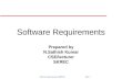 Software Engineering, COMP201 Slide 1 Software Requirements Prepared by N.Sathish Kumar CSE/lecturer SKREC.