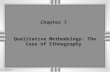P.Johnson 1 Chapter 7 Qualitative Methodology: The Case of Ethnography.