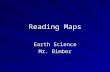 Reading Maps Earth Science Mr. Bimber. Map Projections: You cant draw the round earth on flat paper, so all maps are distorted. Take a transparent globe.