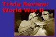 Trivia Review: World War II. Round 1: Between the Wars & the Rise of Dictators.