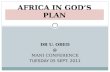 DR U. OBED @ MANI CONFERENCE TUESDAY 05 SEPT. 2011 AFRICA IN GODS PLAN.